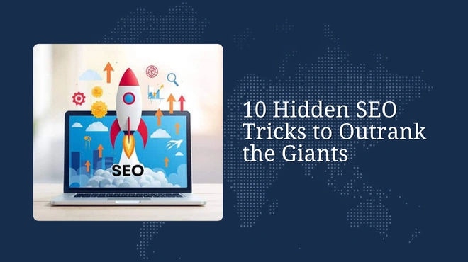 10 Hidden SEO Tricks to Outrank the Giants
